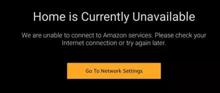 Amazon FireStick Say Home is Unavailable