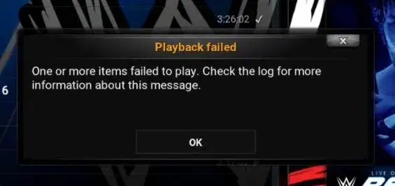 One or More Items Failed to Play Kodi Error