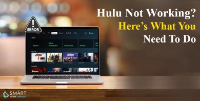 Hulu Not Working? Here's What You Need to Do?