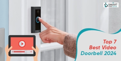 Top 7 Best Video Doorbell 2024 - Reviews of Smart Doorbells