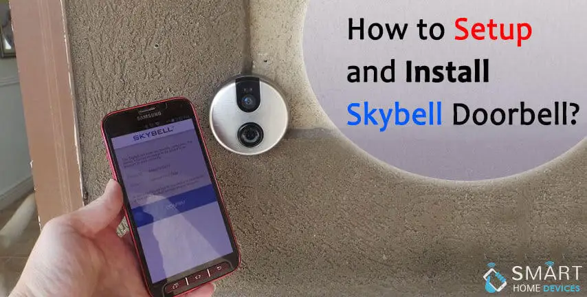 How to Setup and Install SkyBell Doorbell?