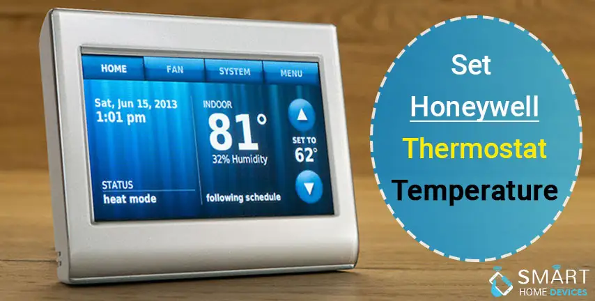 How to Set Honeywell Thermostat Temperature?