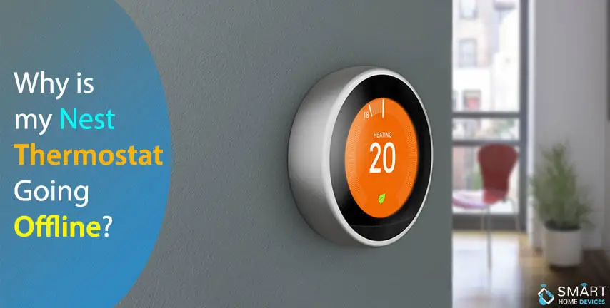 What to Do if My Nest Thermostat Goes Offline?