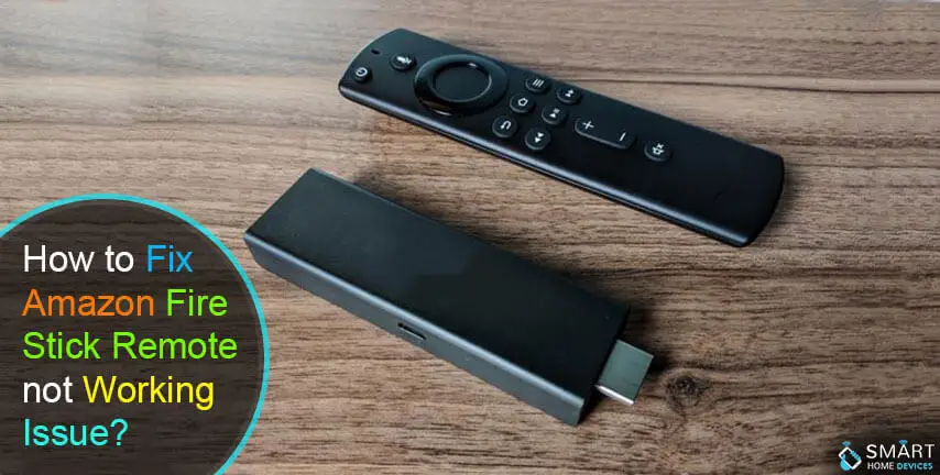 How to Fix Amazon Fire Stick Remote Not Working Issue?