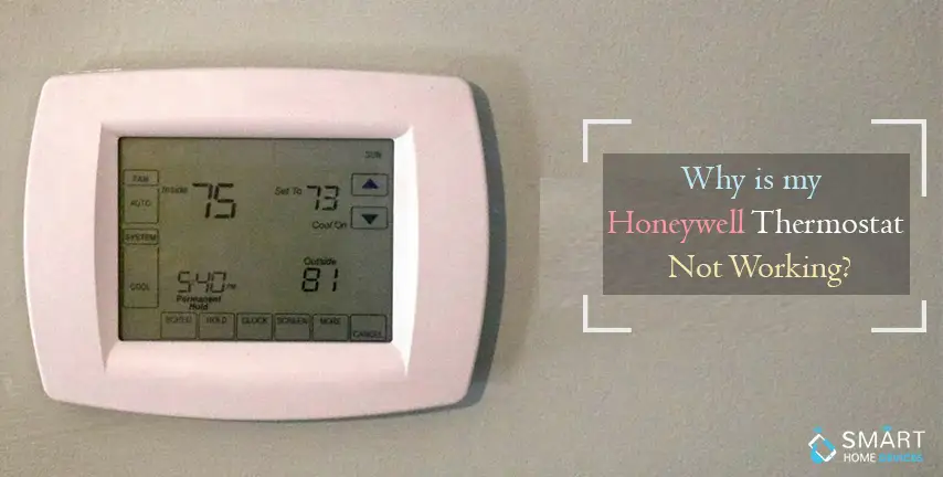 Why is My Honeywell Thermostat not Working?