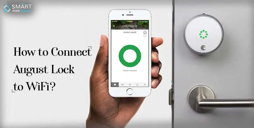 How to Connect August Lock to WiFi?