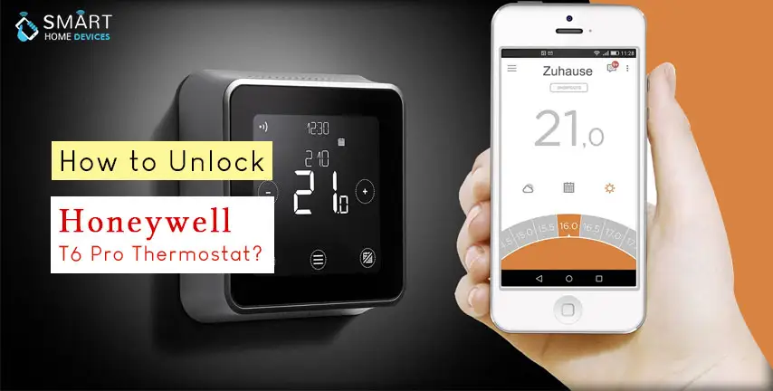 How to Unlock the Honeywell T6 Pro Thermostat?