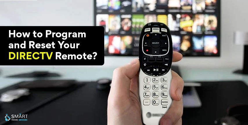 How to Program and Reset Your DIRECTV Remote?